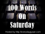 100WordsOnSaturdayEverydayGyaan1